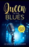Bessie Smith - Queen Of The Blues - The Life And Times Of Bessie Smith by Jennifer Warner PAPERBACK Bessie Smith - Queen Of The Blues - The Life And Times Of Bessie Smith by Jennifer Warner PAPERBACK